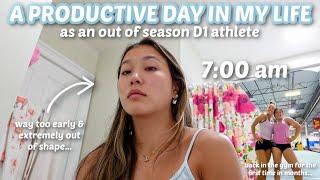 A PRODUCTIVE DAY IN MY LIFE AS AN OUT OF SEASON D1 ATHLETE! (get back in shape with me!)