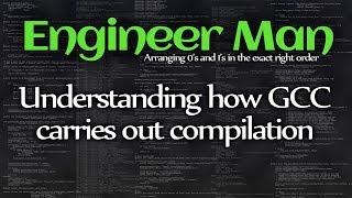 Understanding how GCC carries out compilation