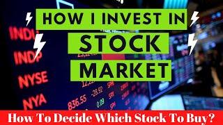 How Do I Decide To Invest In Stock Market? Is It The Right Time To Invest In Stock Market?