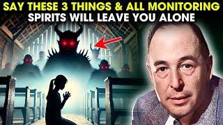 Say These 3 Things and All Monitoring Spirits Will Leave You Alone | C.S. Lewis Sermons