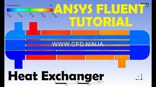  #ANSYS FLUENT - Heat Exchanger Tutorial (Shell and Tube)