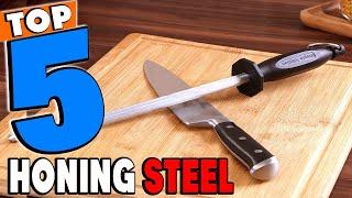 Best Honing Steel Reviews 2024 | Best Budget Honing Steels (Buying Guide)