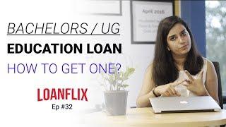 Abroad #EducationLoan for #Bachelors Studies- Details to know | Ep #32