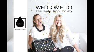 CHANNEL WELCOME  The Daily Drop Society w/Jewl Hinton