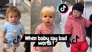 BABY SAYING BAD WORD | TIKTOK COMPILATIONS!