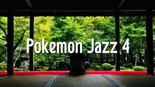 Pokemon Jazz 4  ポケモンジャズ４　作業用BGM  Slow Jazz ゲーム音楽