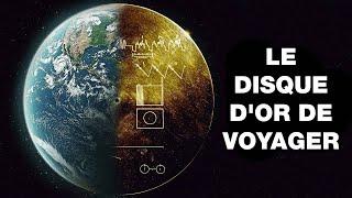 Le disque d'or de Voyager, ou l'existence humaine en 90 minutes