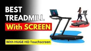 5 Best Treadmills with Screen (in 2024) | Best Treadmill with TV