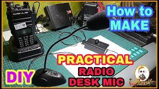 DIY | How to make SIMPLE PRACTICAL Radio Desk Mic | For VHF/UHF Radios