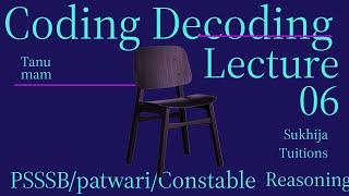 class-6 coding decoding/PSSSB/Patwari/Constable/Fireman/Sukhija tuitions/Free Reasoning class