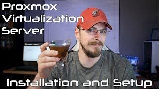 Virtualize Everything! - Proxmox Install Tutorial