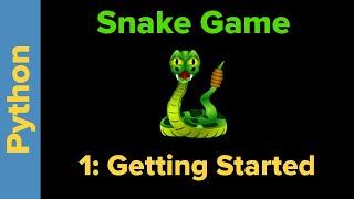 Python Game Programming Tutorial: Snake Game Part 1