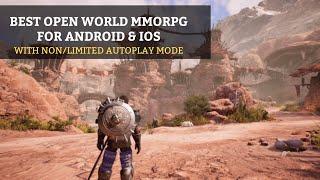 Best Open-World MMORPG for Android & iOS with No/Limited Autoplay mode in 2021-22