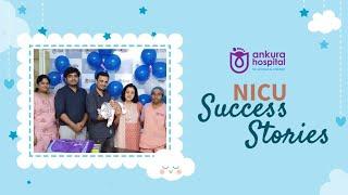 NICU Success Stories | Ankura Hospital Kompally