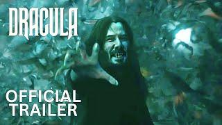 Dracula | Official Trailer (2025) | Keanu Reeves, Jenna Ortega