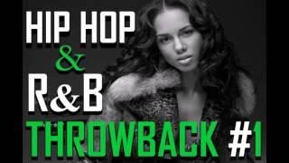 Hip Hop R&B Throwback (Back to the 90's) #1