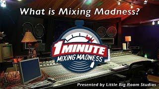 What is 1 Minute Mixing Madness?