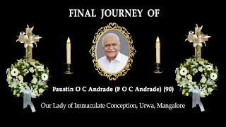 Final Journey of Faustin O C Andrade (90) | Our Lady of Immaculate Conception, Urwa, Mangalore