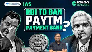 RBI To Ban Paytm Payment Bank? | Economy Explained | Current Affairs for UPSC by Shyam Kaggod