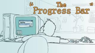 The Progress Bar