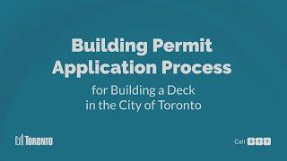 Building Permit Application Process for Building a Deck in the City of Toronto