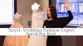 Nayri - Wedding Fashion Expert Speaking Reel
