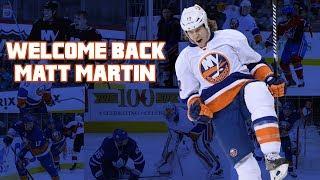 Welcome Back Matt Martin