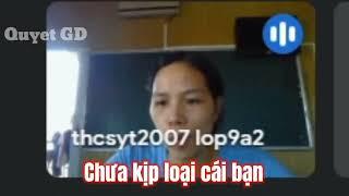 Học online nhưng lớp tôi bị phá (reup video cũ)