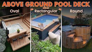 100 Cool Above Ground Pool Deck Ideas on a Budget for Oval, Rectangular, and Round Pools