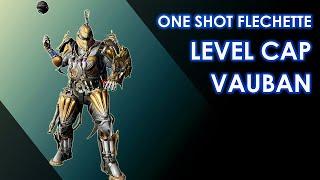 Flechette One-shot Levelcap Vauban | Solo SP Levelcap Circuit