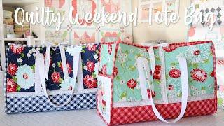 Quilty WEEKEND TOTE Bag // SEWING TUTORIAL