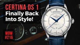 A Classic Shines Again! Certina DS-1 Day Date // Watch of the Week. Review 216