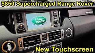 New Touchscreen for my $850 Supercharged Range Rover! (L322)