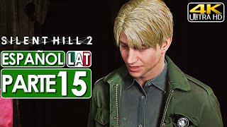 SILENT HILL 2 REMAKE Gameplay Español Latino Campaña Parte 15 (4K 60FPS) ️ SIN COMENTARIOS