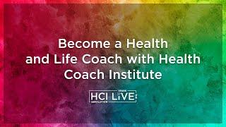 Get Your Health and Life Coach Certification Online with Health Coach Institute