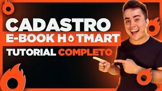 COMO CADASTRAR UM EBOOK NA HOTMART 2024 DO JEITO CERTO - TUTORIAL COMPLETO