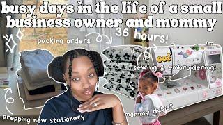 a productive 36 hours of a small business owner & mom vlog | embroidering, packing orders + more