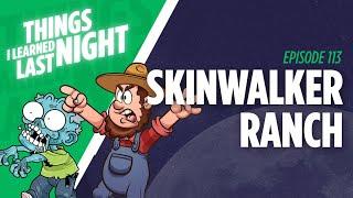 Skinwalker Ranch - The Hub Of Paranormal Activity In America | Ep 113