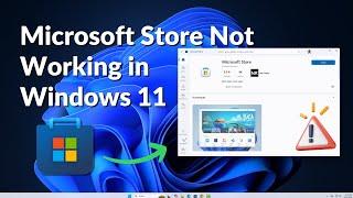 How to Fix Microsoft Store Not Working in Windows 11