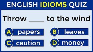 English Idioms Quiz | CAN YOU SCORE 20/20? | 80% CANNOT! #challenge