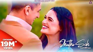 Jhuthi Soh : Asees kaur | Inder Chahal | Prince Narula | Yuvika Chaudhary | Punjabi Song