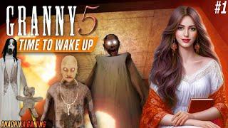 GRANNY 5 FULL GAMEPLAY || TIME TO WAKE UP ||#funny #horror #girlgamer #granny5 #timetowakeup