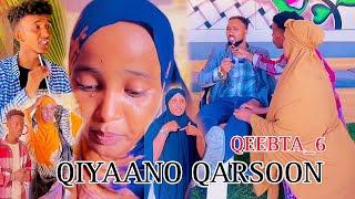 QIYAANO QARSOON 🪓 PARTI_6|MUSALSAL CUSUB 2024| SOMALI TIKTOK CHANNEL 