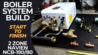 2 Zone Navien Combi Boiler System - Start To Finish - Complete How To Build Tutorial