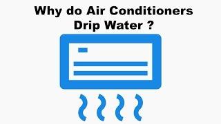 Why A/C Drips Water