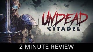 Undead Citadel Review