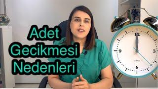 ⏰ Adet Gecikmesi Nedenleri Nelerdir? - Op. Dr. Funda Yazıcı Erol