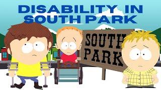 South Park and Disability Representation (South Park Video Essay)