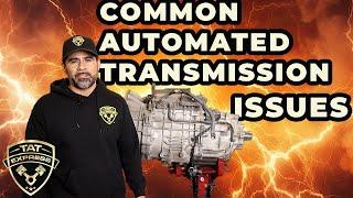 Common Automated Transmission Issues on Semi Trucks & How to Avoid Breakdowns