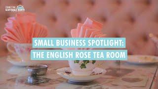 The English Rose Tea Room | Connecting Scottsdale North